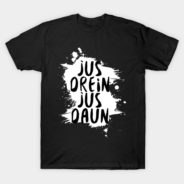 jus drein jus daun T-Shirt by disfor